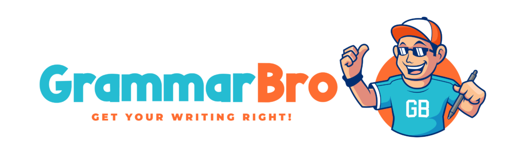 Learn Bro GrammarBro.com – Get Your Writing Right!